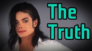 The Unfortunate Truth About Michael Jackson