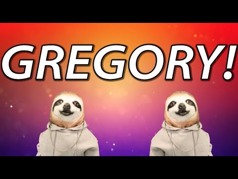 HAPPY BIRTHDAY GREGORY! - SLOTH HAPPY BIRTHDAY RAP