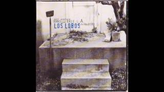 Los Lobos - Just Another Band From East LA (Disc 1 Full Album)