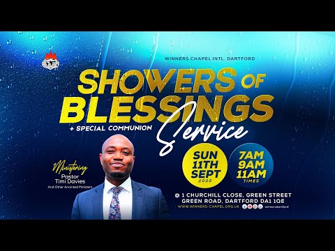 2ND SHOWERS OF BLESSING & SPECIAL COMMUNION  SERVICE 11TH SEPTEMBER 2022