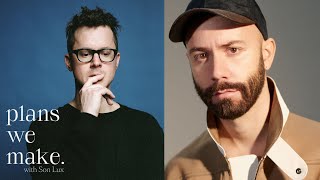"Plans We Make" with Son Lux — Episode 7 (Ryan Lott x Woodkid)