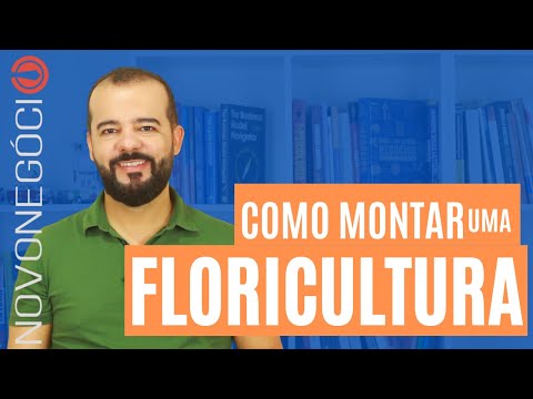Como Montar uma Floricultura - Guia Completo PASSO A PASSO