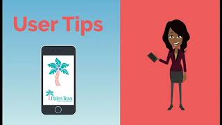 How to use the NEW Palm Tran App