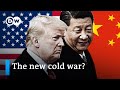 USA vs China: The new cold war on the horizon | DW Analysis USA vs China: The new cold war on the horizon | DW Analysis