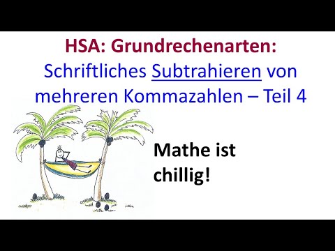 Schriftliches Subtrahieren von mehreren Kommazahlen - Video 4 der Reihe zur Subtraktion