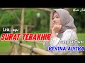 SURAT TERAKHIR Lirik Lagu REVINA ALVIRA COVER DANGDUT TERBARU 2024