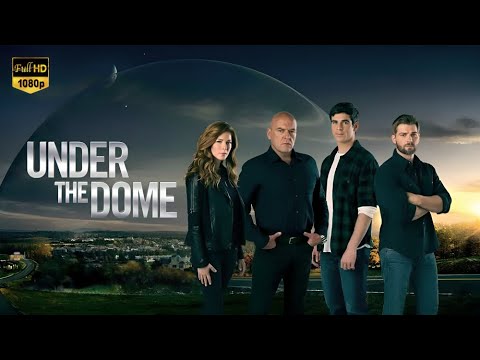 Under the Dome (2013) Full Movie | New Movie 4k English 2025