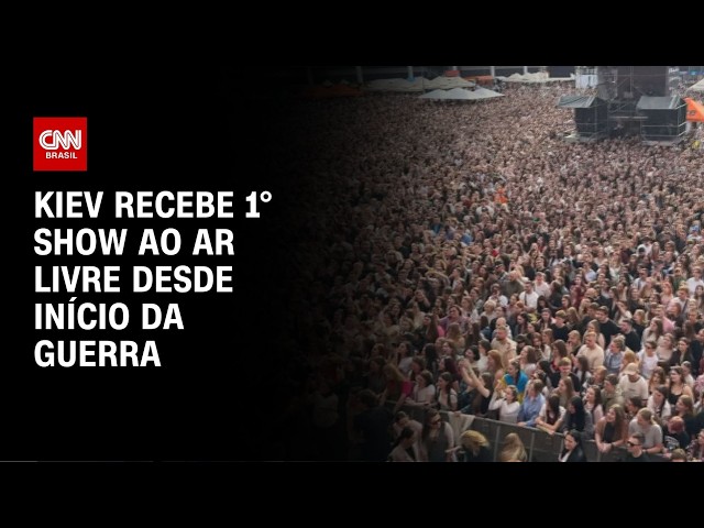 Kiev recebe 1º show ao ar livre desde início da guerra | AGORA CNN