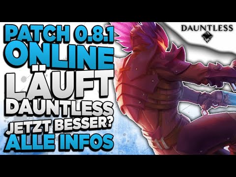 Dauntless - Alle wichtigen Infos zum Patch 0.8.1 - Das hat sich verbessert - Dauntless Deutsch