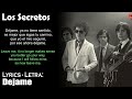 Los Secretos - Dejame (Lyrics Spanish-English) (Español-Inglés)