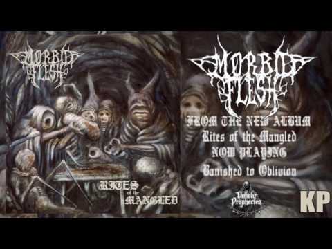 Morbid Flesh - Rites of the Mangled (Full Album Stream)