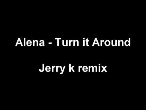 Alena - Turn It Around