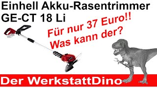 Einhell Akku-Rasentrimmer GE-CT 18 Li (Im Test)