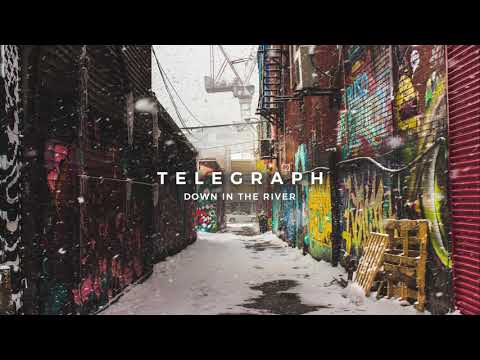 Telegraph - Down in the River [Audio]