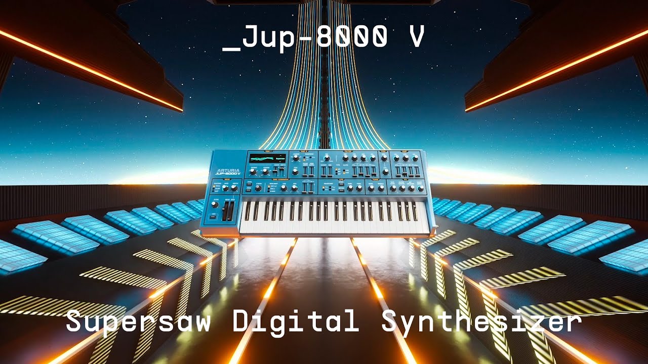 Jup-8000 V | Supersaw Digital Synthesizer | ARTURIA