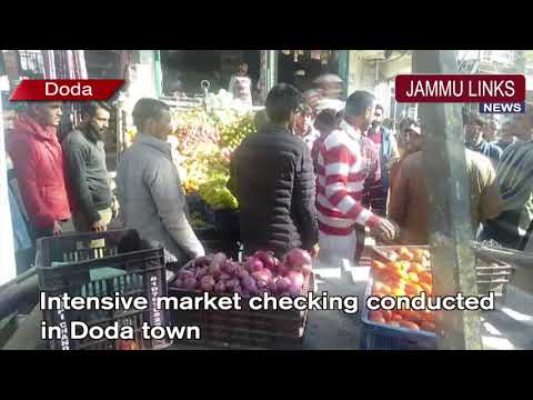 MC Doda conducts intensive market checking in town