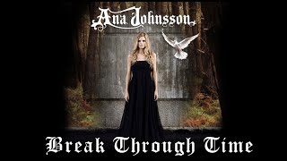 Ana Johnsson - Break Through Time
