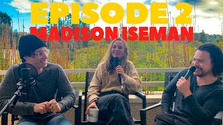 Ep. 2 - Madison Iseman video
