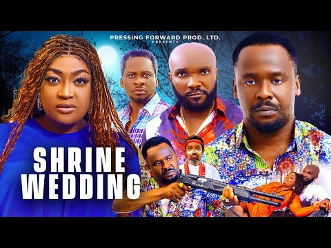 SHRINE WEDDING-LIZZY GOLD-ZUBBY MICHAEL-LATEST NIGERIAN MOVIE 2025-FULL MOVIE RELEASE 2025