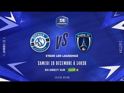 J11 I ASJ Soyaux – Paris FC (0-6)