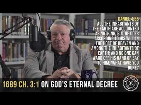 1689 3:1 - On God's Eternal Decree | Confessing the Faith