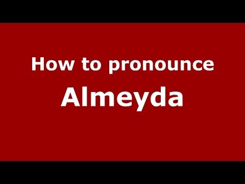How to pronounce Almeyda (Spanish/Argentina)  - PronounceNames.com