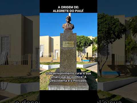 A origem de Alegrete do Piauí