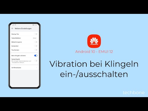 Vibration bei Klingeln einschalten oder ausschalten - Huawei [Android 10 - EMUI 12]