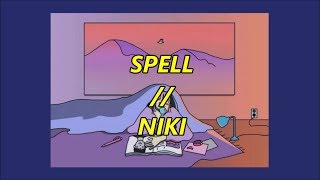 spell (lyrics) - NIKI