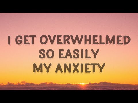 Royal & the Serpent - I get overwhelmed so easily my anxiety (Overwhelmed) (Lyrics)