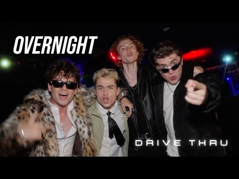 Overnight - Drive Thru (Official Video)