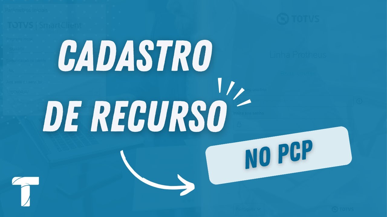 Cadastro de Recursos | SIGAPCP - TOTVS Protheus