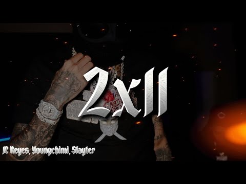 2XLL | JC REYES, YOVNGCHIMI, SLAYTER (LETRA)