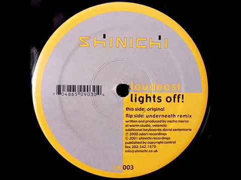 Loudeast -  Lights Off  (Original Mix) - 2000/2001