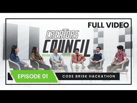 Creators Council RoundTable Discussion E01: Insights from 24-Hour Code Brisk Hackathon in Kuri