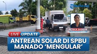 Antrean Isi Solar di SPBU Manado Masih Mengular, Sopir Truk Sulawesi Utara Keluhkan Kondisi