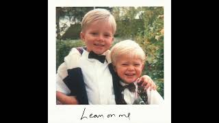 Lean on Me Music Video