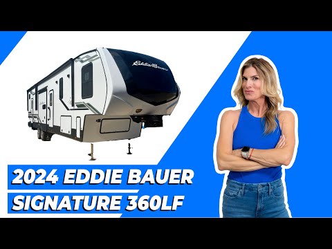 2024 Eddie Bauer Signature 360LF | RV Review