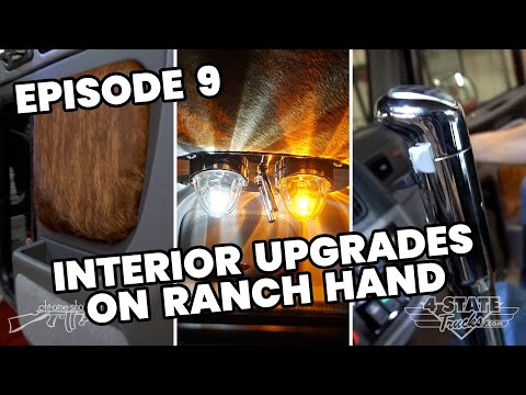 "Ranch Hand" Peterbilt 389 Installs - Interior Upgrades - EP 9