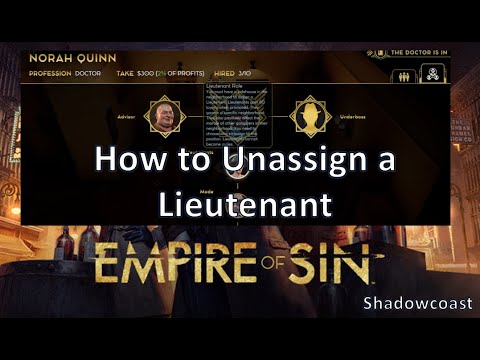 How to Unassign a Lieutenant in Empire of Sin!