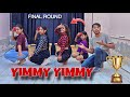 Yimmy Yimmy Full Song Dance Challenge Final Round Competition
