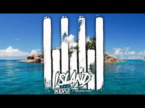 KEVU & Basstian - Island