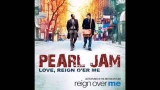Pearl Jam - Love, Reign O&#39;er Me   [Official]