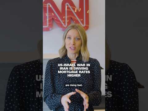 US-Israel war in Iran is driving mortgage rates higher