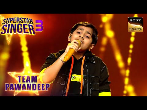 'Naam Goom Jayega' पर Atharv की गायकी ने छू लिया Audience का दिल |Superstar Singer 3| Team Pawandeep
