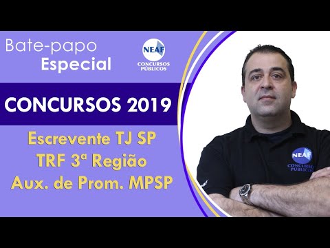 Concursos 2019: Escrevente TJSP, TRF3 e Auxiliar de Promotoria MPSP | Bate-papo Especial