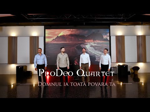 ProDeo Quartet - Domnul ia toată povara ta! [Official Video] 4K