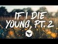 Kimberly Perry If I Die Young Pt 2 Lyrics