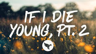 Kimberly Perry - If I Die Young Pt. 2 (Lyrics)