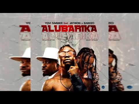 Yovi ft. Jaywon x Bawizo - Alubarika